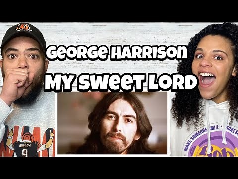 FIRST TIME HEARING George Harrison - My Sweet Lord REACTION