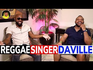 DAVILLE shares his STORY