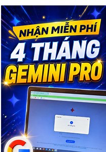 Nhận Miễn Phí 4 Tháng Gemini Pro