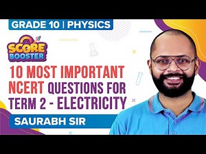 Electricity Class 10 Chapter 12 Science Important Questions | CBSE Class 10 Electricity (Term-2)