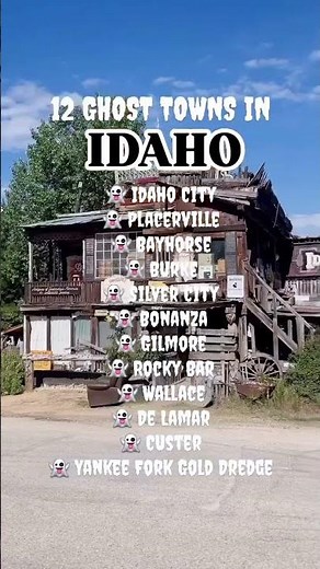 12 Ghost Towns in Idaho! 👻Comment “GHOST” for my full list and what to expect at each location!