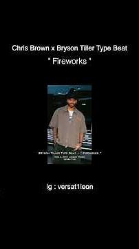 Bryson Tiller Type Beat - “ Fireworks “