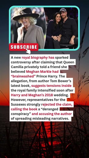 BREAKING: Queen Camilla Allegedly Told Friend Meghan Markle ‘Brainwashed’ Prince Harry