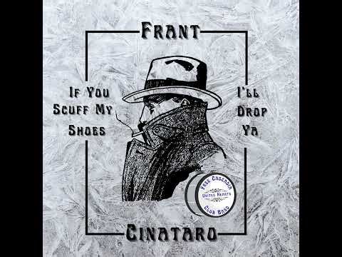 If You Scuff My Shoes...I'll Drop Ya