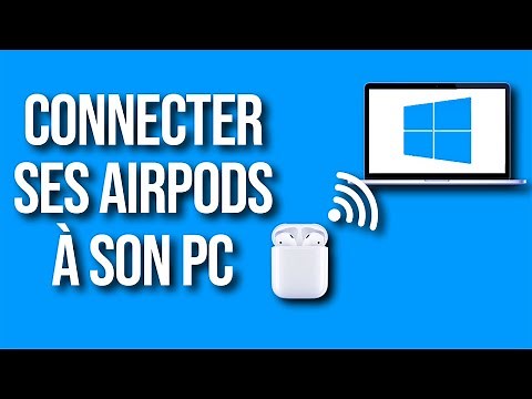 Comment connecter ses Airpods à son Pc / Ordinateur Windows