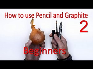 Beginners Drawing: HOW TO USE Pencil and Graphite 2