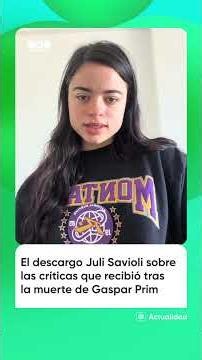 JULI SAVIOLI CONFRONTS CRITICISM FOLLOWING GASPAR PRIM'S DEATH
