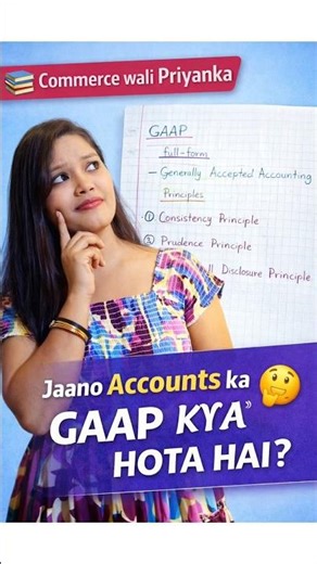 “GAAP kya hota hai? Full Explanation in Easy Way 😱”#gaap #rules #account#commerce#class11#accounting