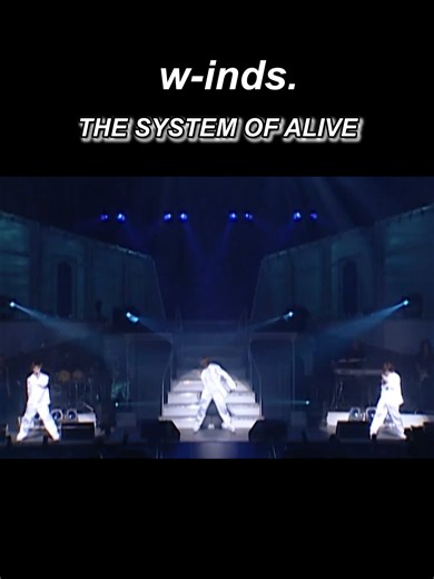 w-inds. THE SYSTEM OF ALIVE MV