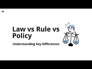 What’s the Difference Between a Law, Rule, and Policy?