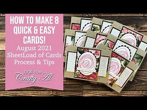 8 Quick & Easy Cards | August 2021 SheetLoad of Cards | Process & Tips