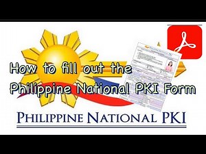 How to fill out Philippine National PKI form