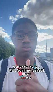 Come with me to… King’s College London - Summer School (Day 1)