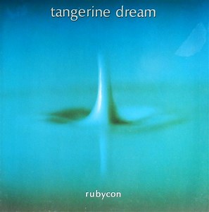 Tangerine Dream - Rubycon