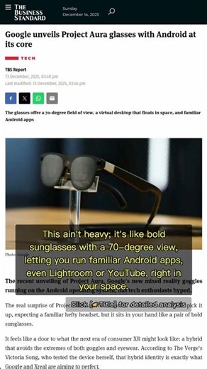 🧐👉 Google's Project Aura: Lightweight XR, Heavy Impact on Android Apps #QixNewsAI