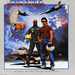 Various - Iron Eagle (Original Motion Picture Soundtrack)