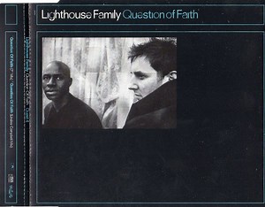 Lighthouse Family - Question Of Faith