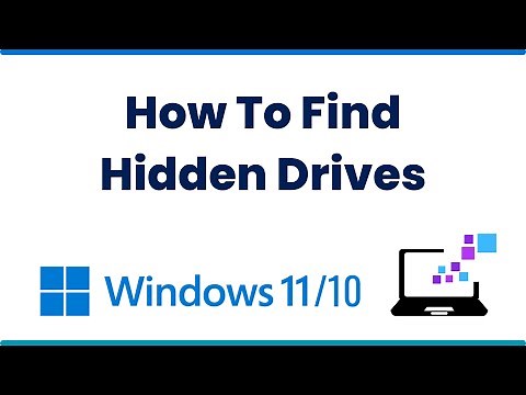 How To Find Hidden Drives in Windows 11