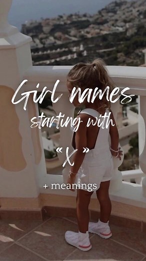 Unique Girl Names Starting with X for Your Baby