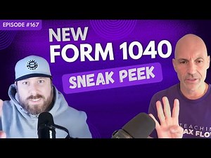 Ep. 167 | A Sneak Peek at the New Form 1040