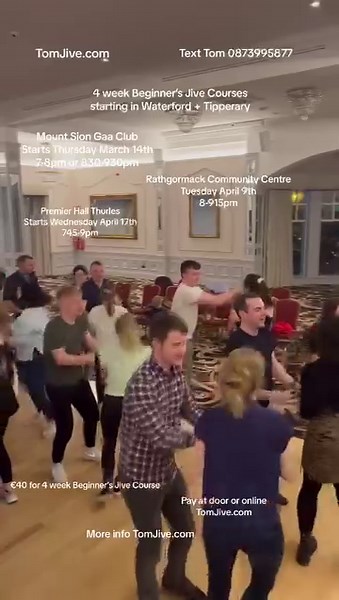 4 week Beginner's Jive Courses coming to Waterford City Beginners Jive Course and Rathgormack Beginners Jive Course! Mount Sion Gaa club starting on Thursday March 14th 7-8pm or 830-930pm Also Rathgormack Community Centre starting Tuesday April 9th 8 - 9.15pm €40 per course payable on 1st night for more information visit Tomjive.com #Ad | Waterford In Your Pocket