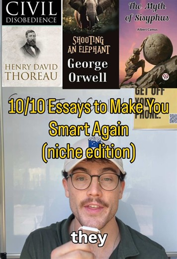What am I missing? Comment some recommendations. 10 essays to make you smart again (but they get progressively more niche) #booktok #smart #learnontiktok #essay #selfimprovement