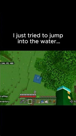 I just tried to jump into the water 😂