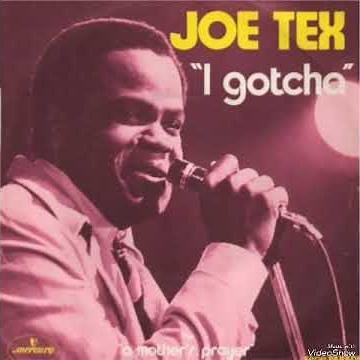 Joe Tex - *I Gotcha* 1969