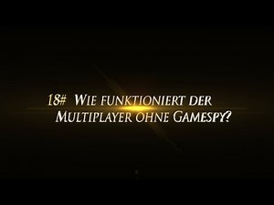 [FAQ 18#] Wie funktioniert der Multiplayer ohne Gamespy?