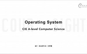 【CIE A-level CS 计算机】Operating System 操作系统基础 | Computer Science 教程