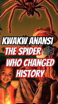 Kwaku Anansi The Trickster #africanhistory #historydocumentary #africancivilization