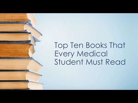 Top 10 Medical Books That Every Doctor and Medical Students Must Read