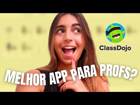 TUTORIAL COMPLETO DO CLASSDOJO 👩‍🏫 Um APLICATIVO PERFEITO para sua SALA DE AULA!