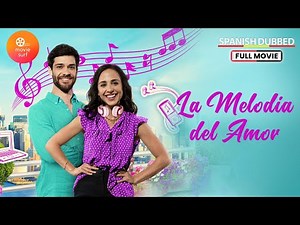 La Melodia del Amor (2022) | Skye Coyne, Travis Laughlin | Película Romántica Completa