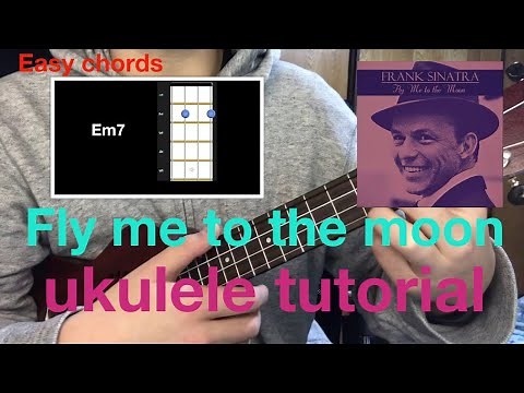 Lv.3【Easy chords】Fly me to the moon-ukulele tutorial
