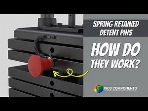 New products from WDS Components - Spring Retained Detent Pins - How do they work?