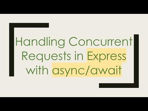 Handling Concurrent Requests in Express with async/await
