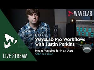 WaveLab Pro Workflows with Justin Perkins | Intro to WaveLab for New Users