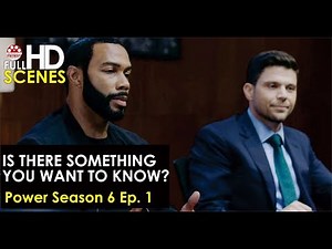 Power Season 6 Ep. 1: Is there sth you want to know Full HD