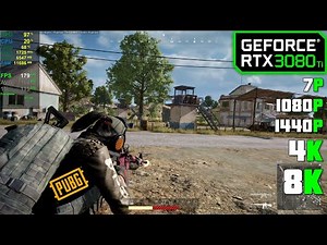 RTX 3080 Ti | PUBG - 1080p, 1440p, 4K, 8K and 7p.....!
