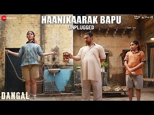 Haanikaarak Bapu - Unplugged | Dangal | Aamir Khan | Pritam | Amitabh B | Releasing 23rd Dec