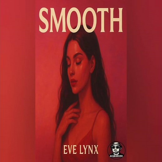 Eve Lynx - Smooth #rnb #hiphop #music #content #kendricklamar #eminem #anxiety #rnbsoul #rnbmusic
