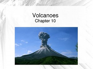 Volcanoes Chapter 10 - SlideServe