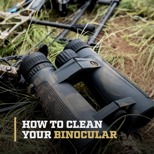 Learn how to clean your binoculars properly to help make sure they perform at the highest level, season after season. | Leupold Optics