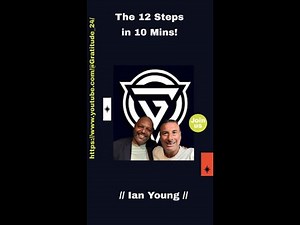 The 12 steps of Recovery in 10 mins with Ian Young