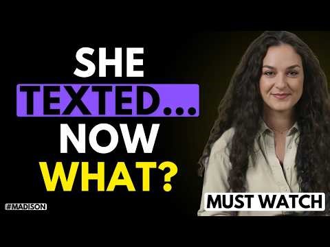 She Finally Texts You… Don’t Mess This Up (Must Watch) 🔥