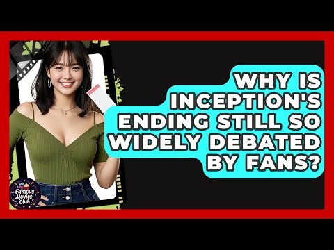 Why Is Inception's Ending Still So Widely Debated By Fans? - Famous Movies Club