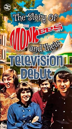 The Story Of The Monkees’ Television Debut