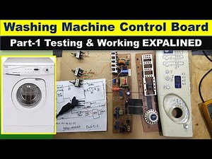[412] Repair & Working of Control Board for Samsung Front Loading Washing Machine - Part 1