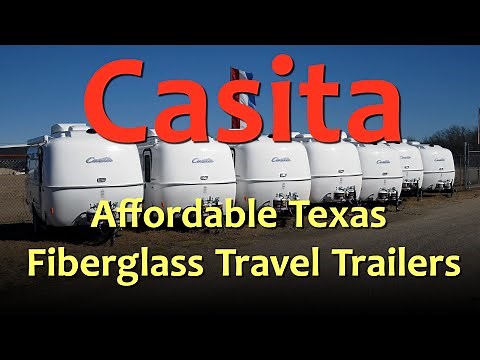 Casita Affordable Fiberglass Travel Trailers of Rice, Texas - 4k UHD